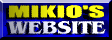 MIKIO'S WEBSITE